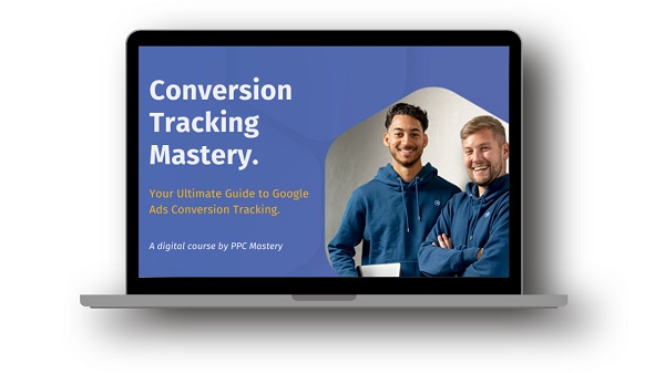 Master Google Ads Conversion Tracking (Basic & Advanced)
