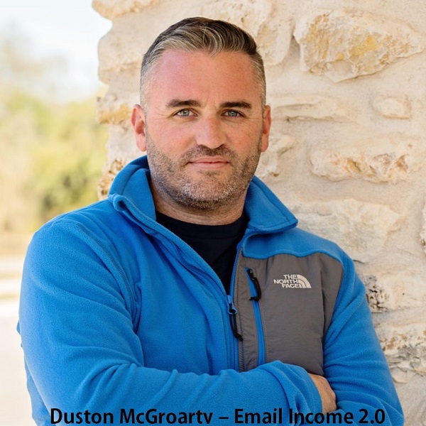 duston-mcgroarty-email-income-2-0